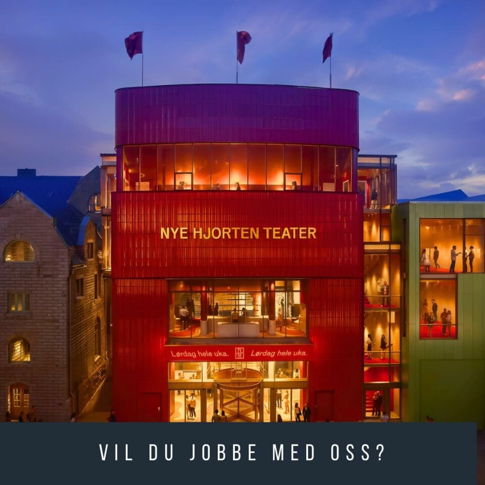 Vil du jobbe med oss i Nye Hjorten Teater?